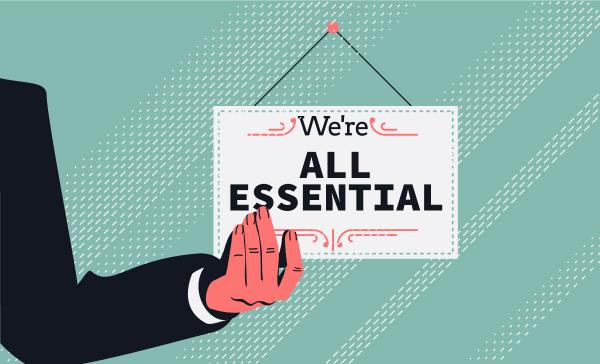 COVID-19 Update: We Are All Essential