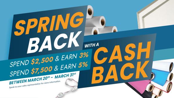 Spring Back with a Cash Back - Starting Today